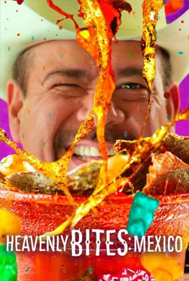 ดูซีรี่ย์ Heavenly Bites Mexico (2022) ซับไทย เต็มเรื่อง | ดูหนังออนไลน์2022