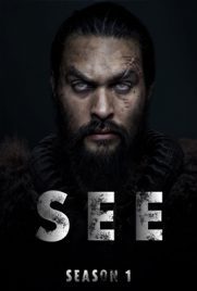 ดูซีรี่ย์ SEE Season 1 ปฏิวัติสงครามโลกบอด ซีซั่น 1 ซับไทย จบซีซั่น ดูหนังออนไลน์2022